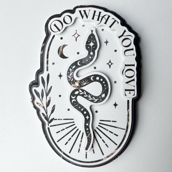 Do What You Love Die Cut