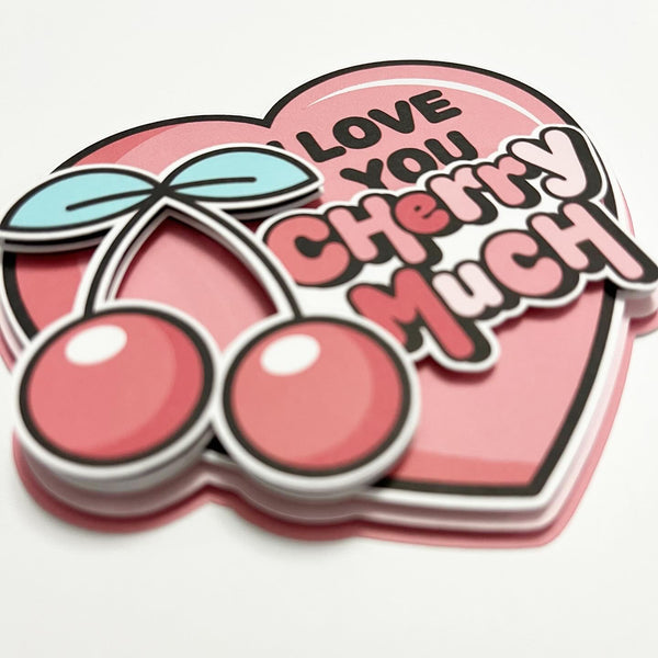 I Love You Cherry Much Die Cut