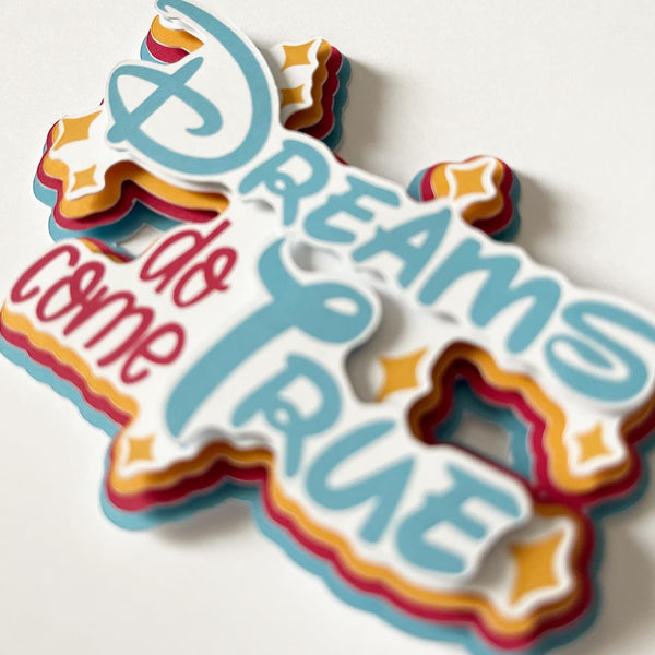 Dreams Do Come True Die Cut