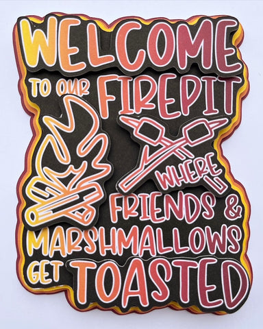 Welcome To Our Firepit Die Cut