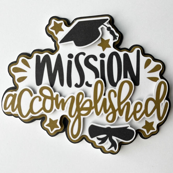 Mission Accomplished Die Cut