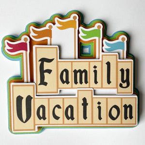 Family Vacation Die Cut