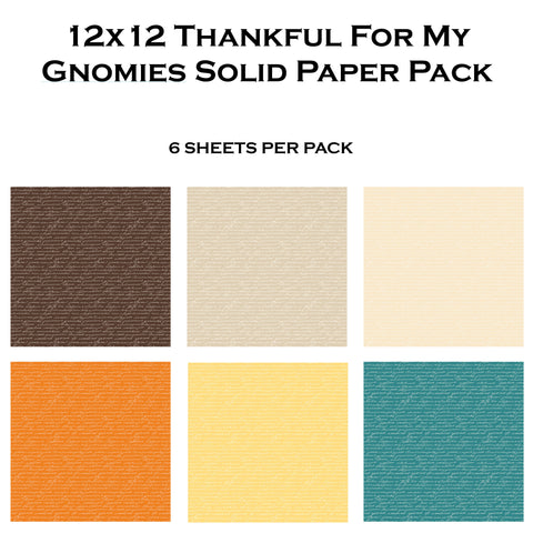 Thankful For My Gnomies 12x12 Solid Paper Pack