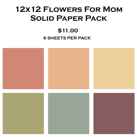 Flowers For Mom 12x12 Solid Paper Pack