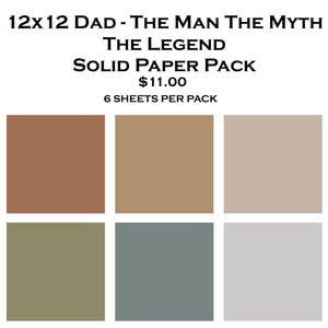 Dad The Man The Myth The Legend 12x12 Solid Paper Pack