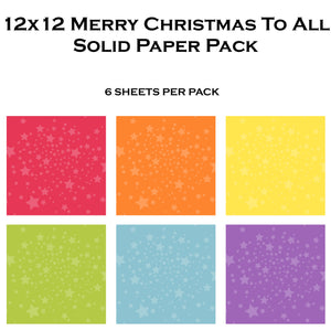 Merry Christmas To All 12x12 Solid Paper Pack