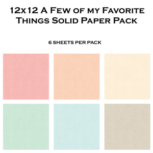 A Few of my Favorite Things 12x12 Solid Paper Pack