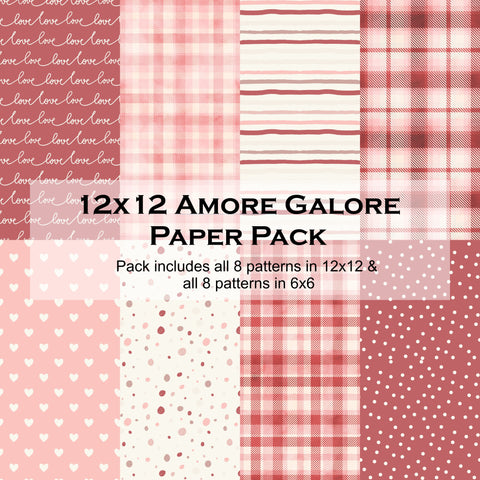 Amore Galore 12x12 Paper Pack