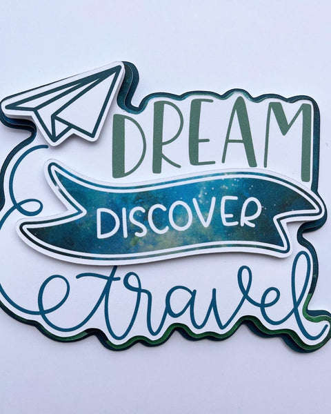 Dream Discover Travel Die Cut