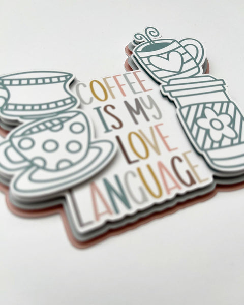 Coffee Is My Love Language Die Cut