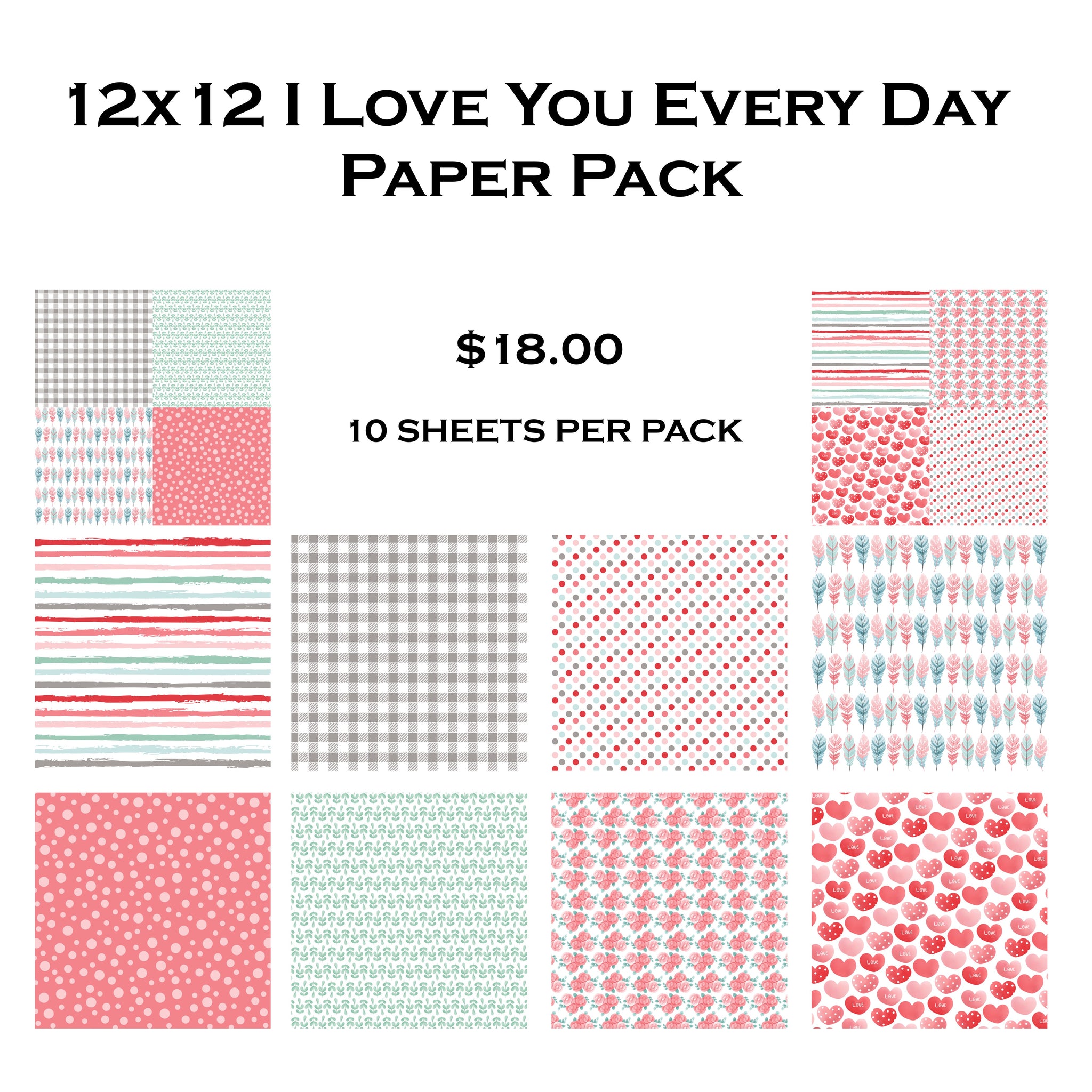 I Love You Every Day 12x12 Paper Pack